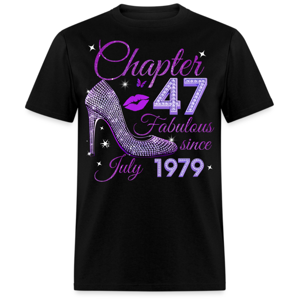 CHAPTER 47 FABULOUS SINCE JULY 1979 UNISEX SHIRT