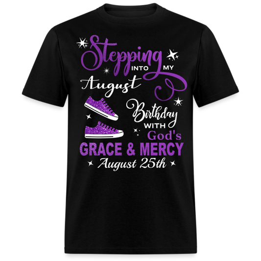 25TH AUGUST GRACE & MERCY SHIRT