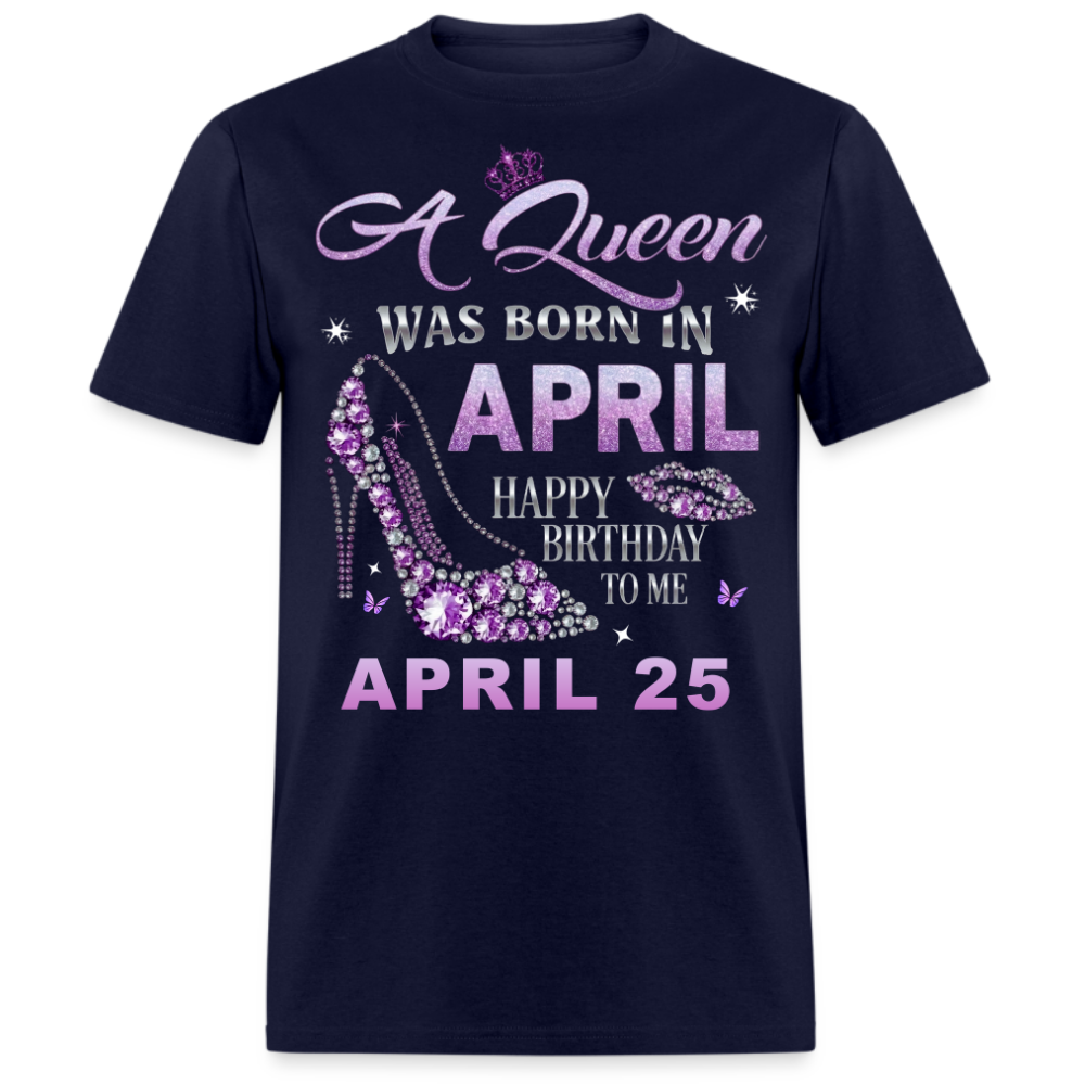 QUEEN APRIL 25 UNISEX SHIRT