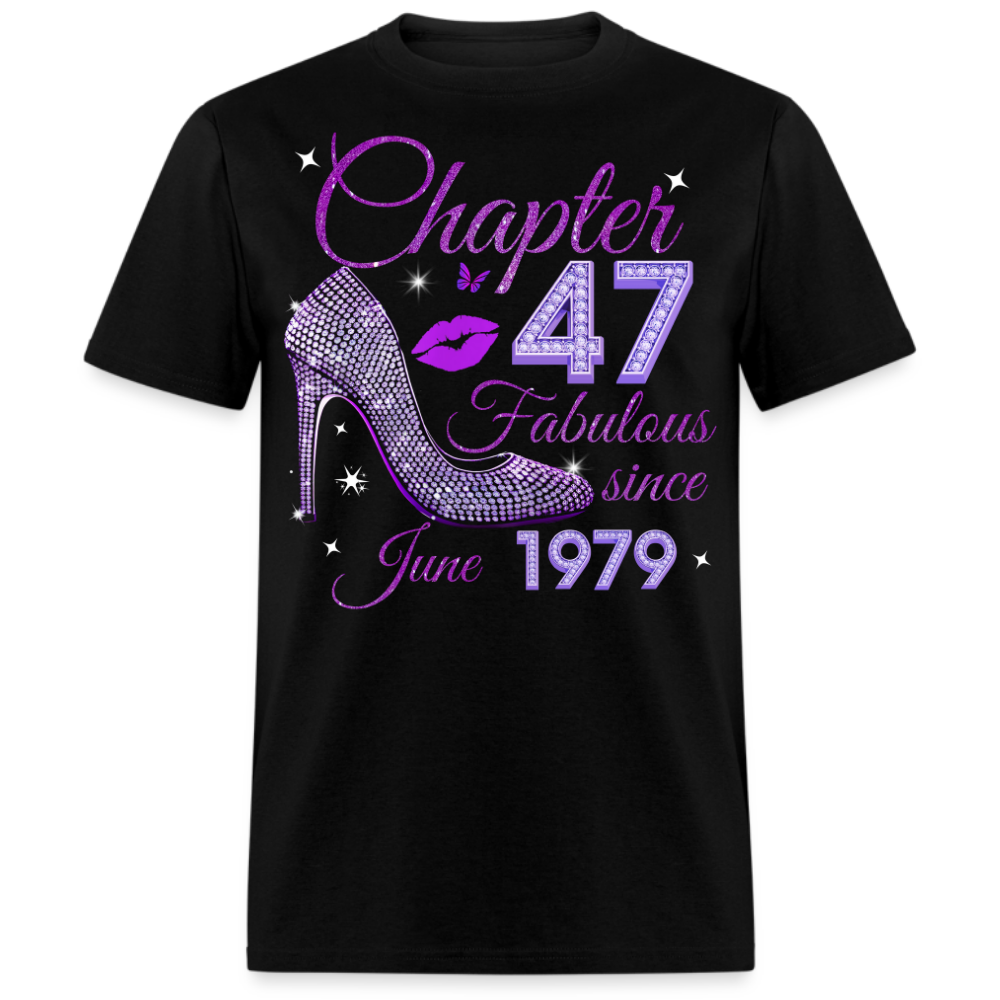CHAPTER 47 FABULOUS SINCE JUNE 1979 UNISEX SHIRT