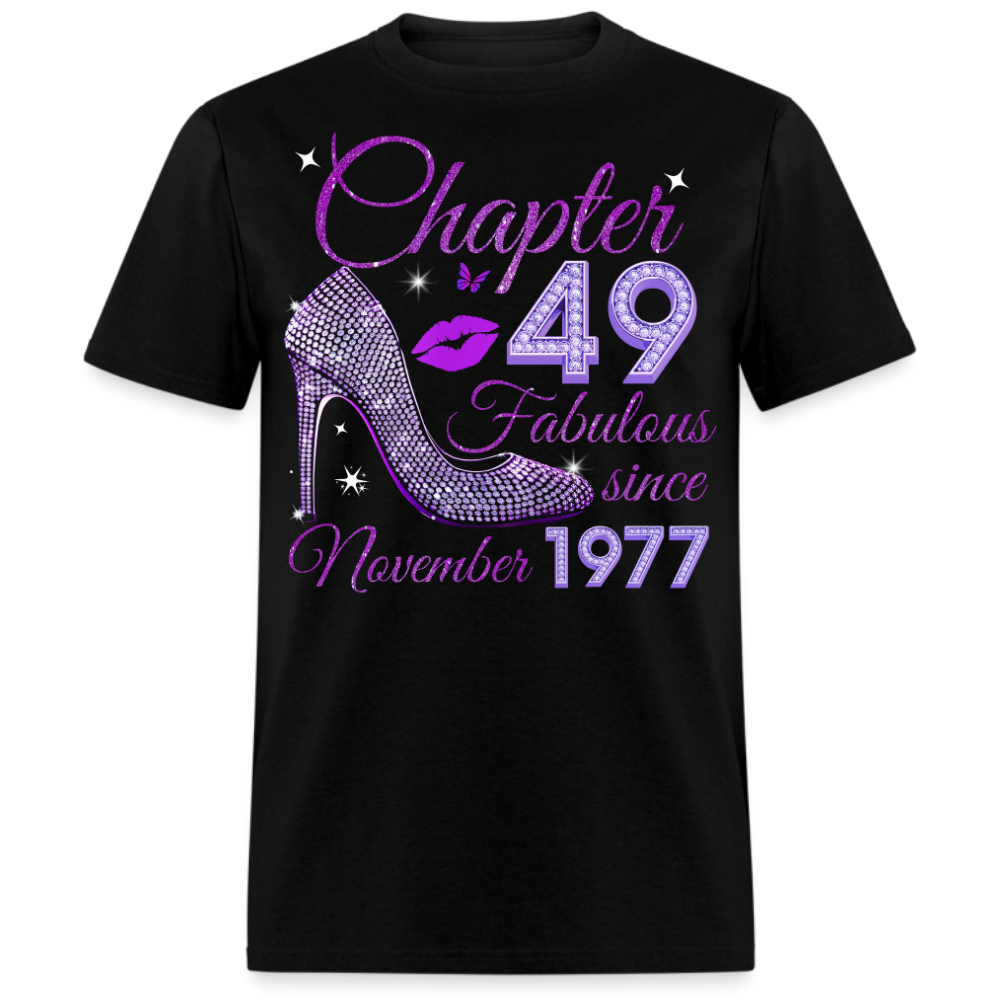 CHAPTER 49 FABULOUS SINCE NOVEMBER 1977 UNISEX SHIRT