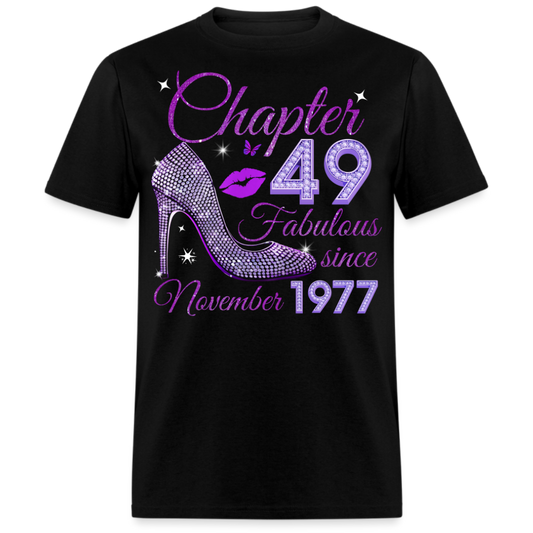 CHAPTER 49 FABULOUS SINCE NOVEMBER 1977 UNISEX SHIRT