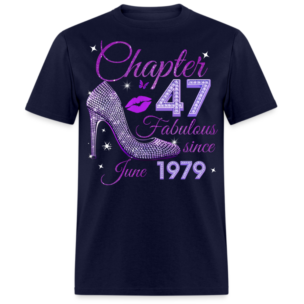 CHAPTER 47 FABULOUS SINCE JUNE 1979 UNISEX SHIRT