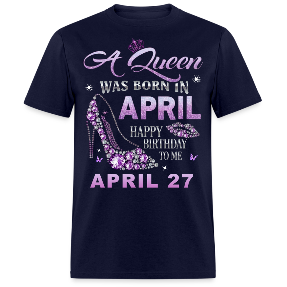 QUEEN APRIL 27 UNISEX SHIRT