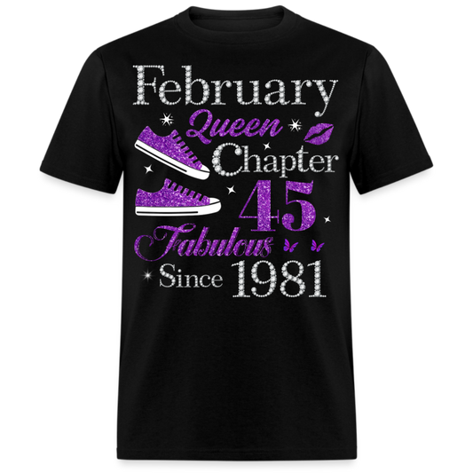 FEBRUARY QUEEN CHAPTER 45 FAB SINCE 1981 UNISEX SHIRT