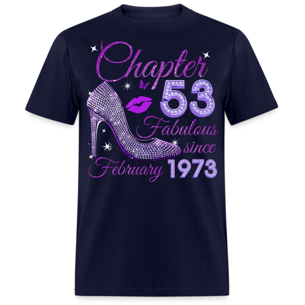 CHAPTER 53 FABULOUS SINCE FEBRUARY 1973 UNISEX SHIRT
