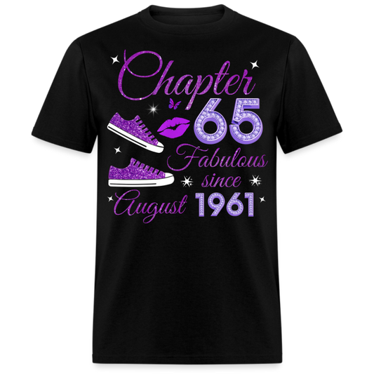 CHAPTER 65 FABULOUS SINCE AUGUST 1961 (SNEAKER) UNISEX SHIRT