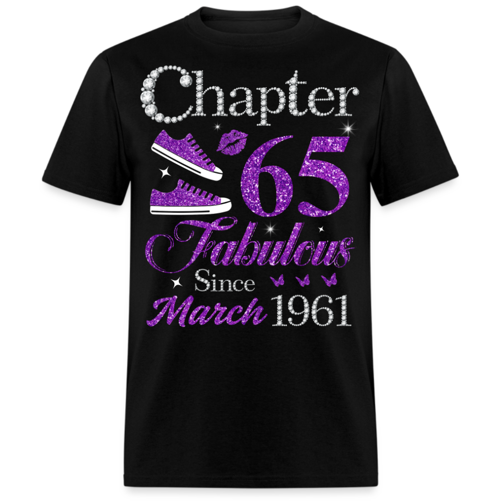 CHAPTER 65 FABULOUS SINCE MARCH 1961 UNISEX SHIRT