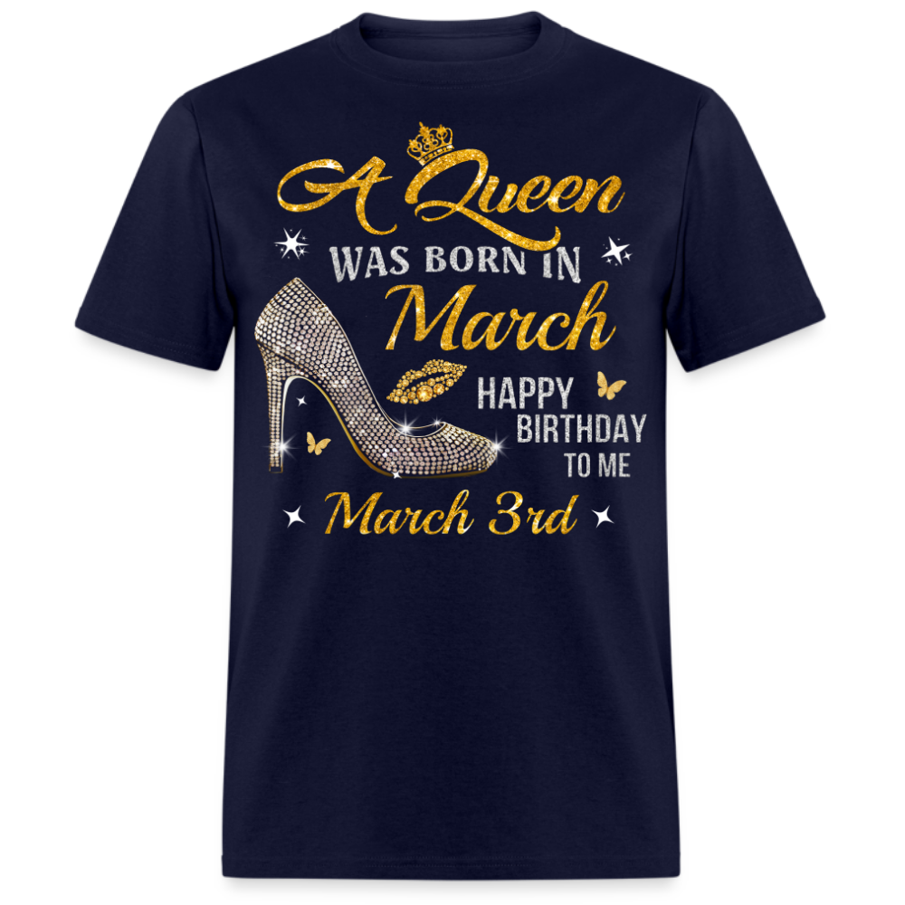 A QUEEN WAS BORN ON MARCH 3RD UNISEX SHIRT