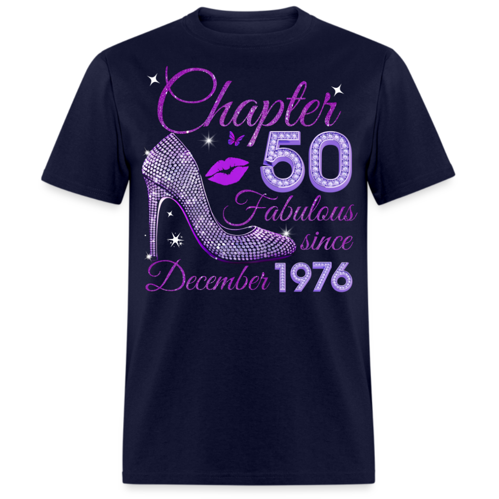 CHAPTER 50 FABULOUS SINCE DECEMBER 1976 UNISEX SHIRT