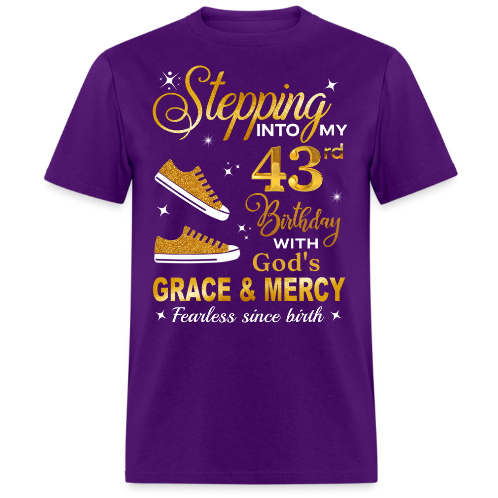 43RD BIRTHDAY FEARLESS SINCE BIRTH UNISEX SHIRT