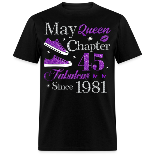 MAY QUEEN CHAPTER 45 FAB SINCE 1981 UNISEX SHIRT