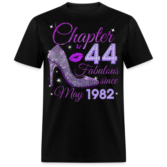 CHAPTER 44 FABULOUS SINCE MAY 1982 UNISEX SHIRT