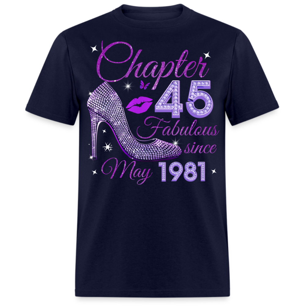 CHAPTER 45 FABULOUS SINCE MAY 1981 UNISEX SHIRT