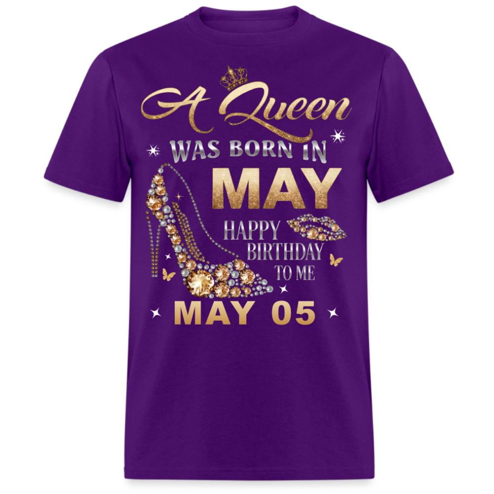 A QUEEN WAS BORN ON MAY 5TH UNISEX SHIRT