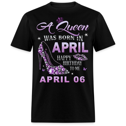 QUEEN APRIL 06 UNISEX SHIRT