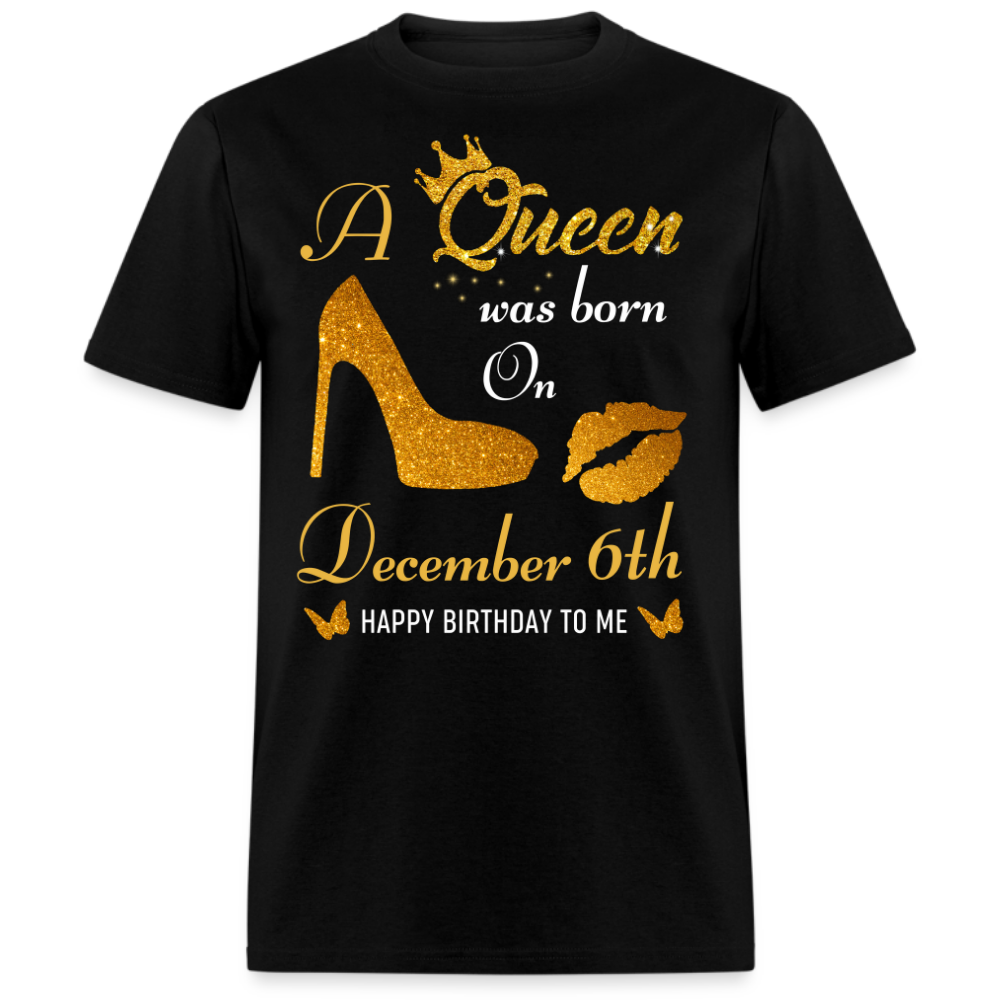 QUEEN 6TH DECEMBER UNISEX SHIRT