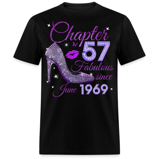 CHAPTER 57 FABULOUS SINCE JUNE 1969 UNISEX SHIRT