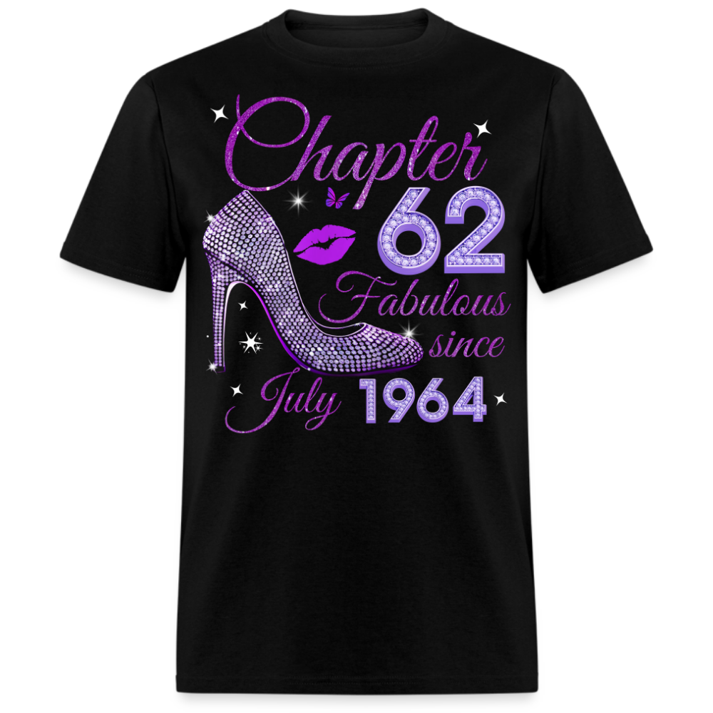 CHAPTER 62 FABULOUS SINCE JULY 1964 UNISEX SHIRT