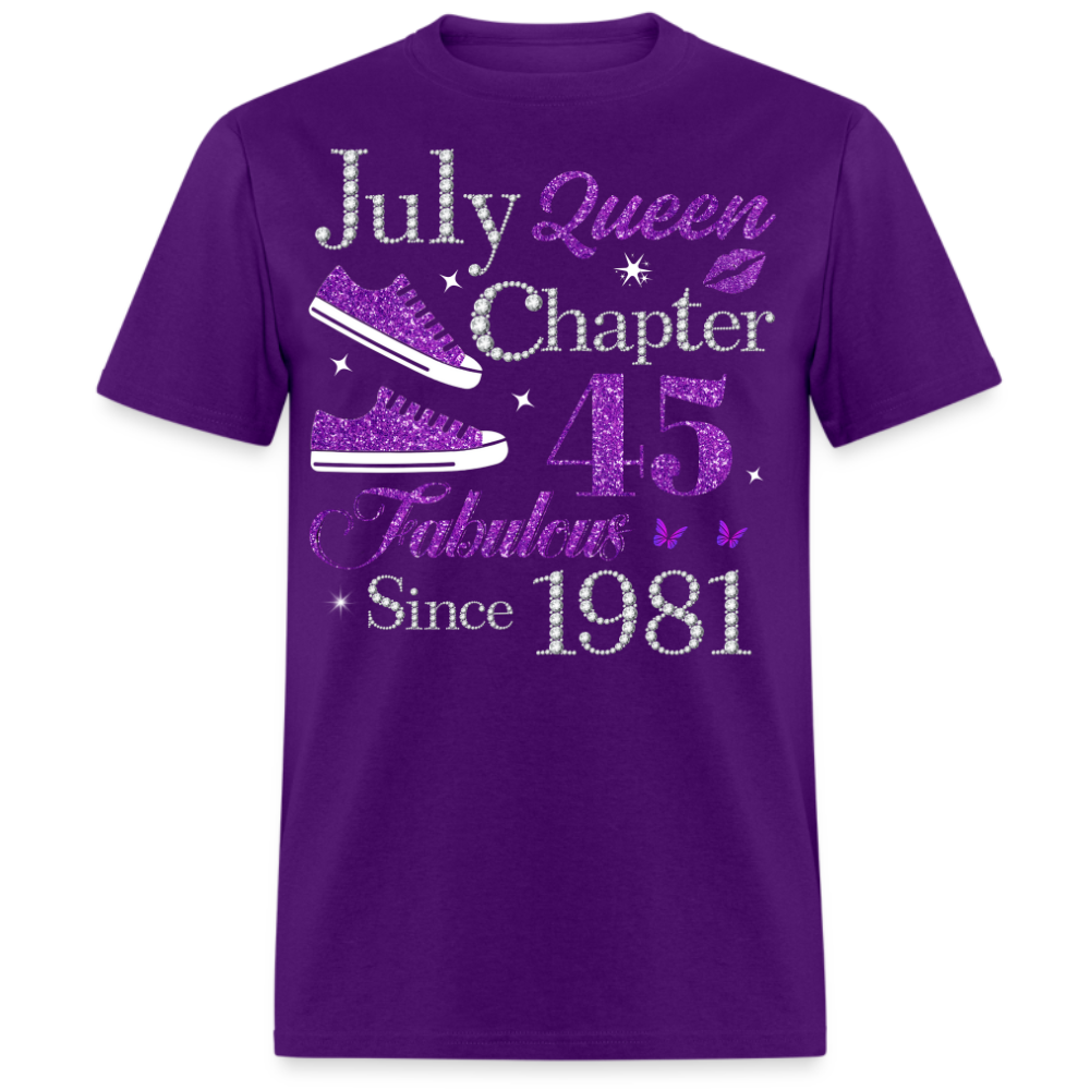 JULY QUEEN CHAPTER 45 FAB SINCE 1981 UNISEX SHIRT