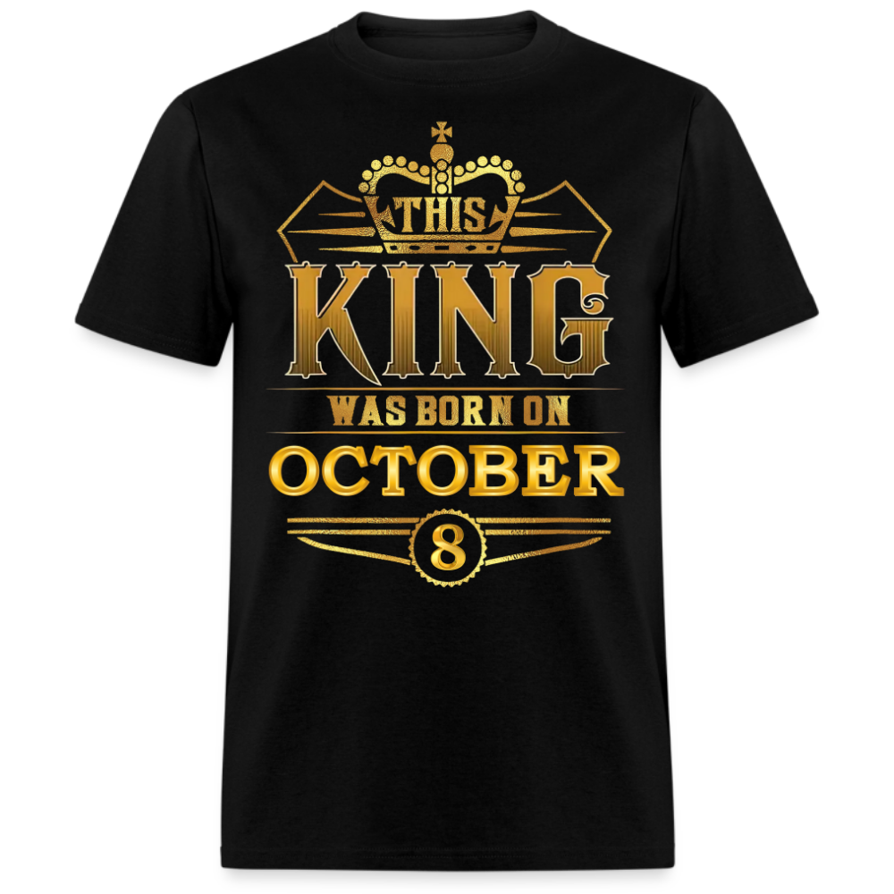 8TH OCTOBER KING SHIRT