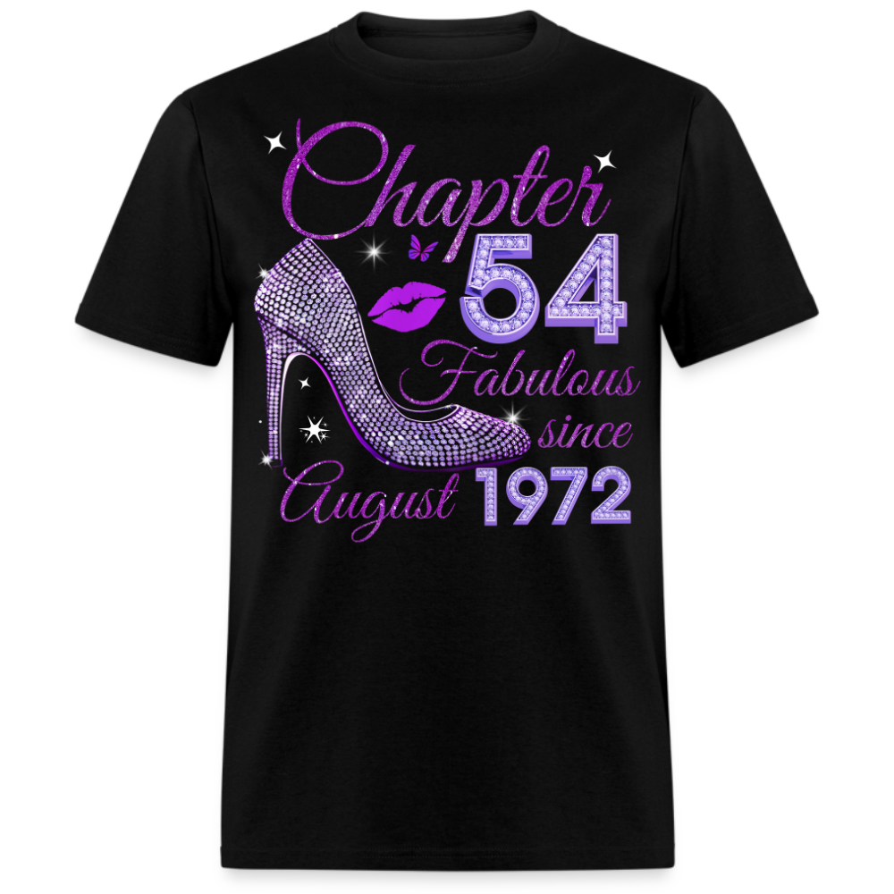 CHAPTER 54 FABULOUS SINCE AUGUST 1972 UNISEX SHIRT
