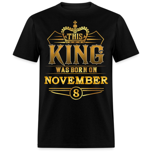 8TH NOVEMBER KING SHIRT