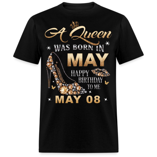 A QUEEN WAS BORN ON MAY 8TH UNISEX SHIRT