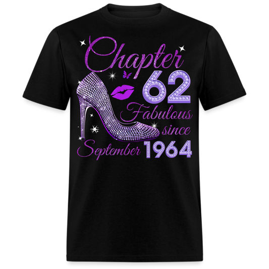 CHAPTER 62 FABULOUS SINCE SEPTEMBER 1964 UNISEX SHIRT